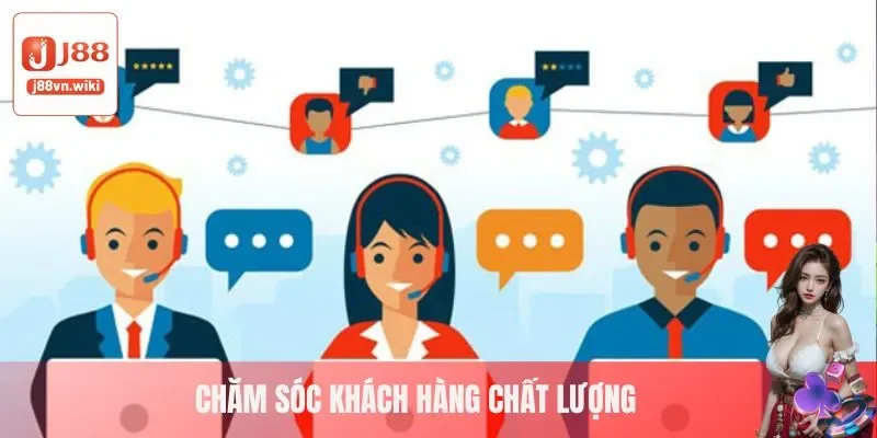 Chăm sóc khách hàng chất lượng gọi là có mặt