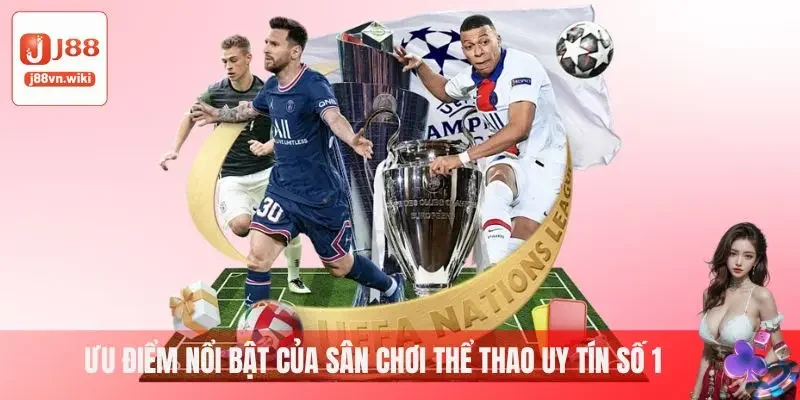 Ưu điểm nổi bật của sân chơi thể thao uy tín số 1